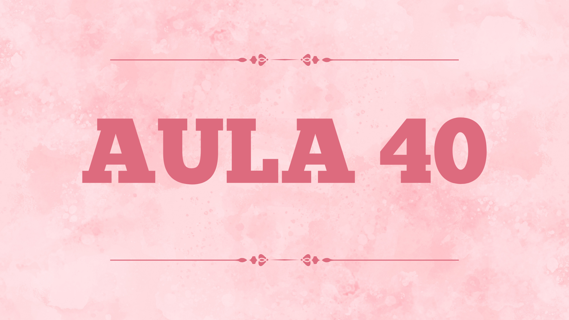 Capa da aula 40